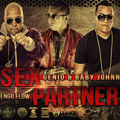 Sex Partner - Genio & Baby Johnny ft. Ñengo Flow 95bpm (Version 2.0)(Prod.Dj Oterk & Dj Galvan )