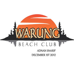 Adnan Sharif @ Garden - Warung Beach Club Dec 1st 2012