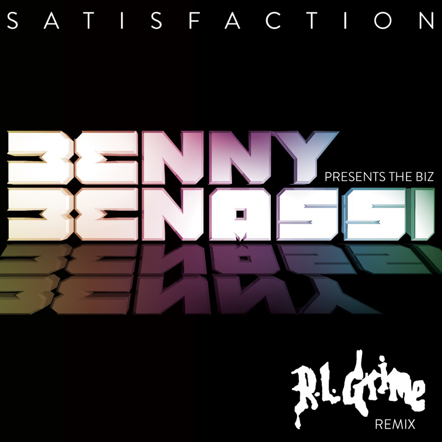 ڊائون لو Satisfaction (RL Grime Remix) - Benny Benassi (Preview)