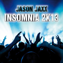 Jason Jaxx feat. Faithless - Insomnia 2K13 (Original Bootleg Mix)