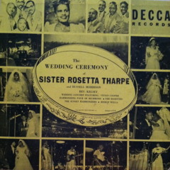 Sister rosetta tharpe's wedding day