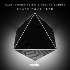 MAXXI SOUNDSYSTEM & THOMAS GANDEY  - I DONT CARE - ORIGINAL MIX - MODA BLACK