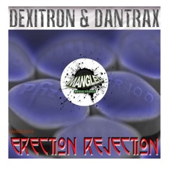 DanTraX & DeXiTroN_Erection Rejection_SC