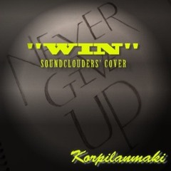 Win - (Brian Mcknight) Soundclouders' Cover for Korpilanmaki