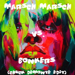 Thomas Gold Marsch Marsch Vs Armand Van Helden Ft. Dizzee Rascal Bonkers (Chuck DeMonte Edit) FREE