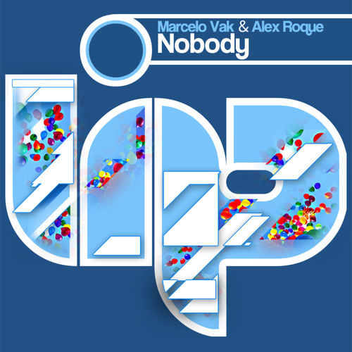 Marcelo Vak & Alex Roque - Nobody (Lauer & Canard Remix)