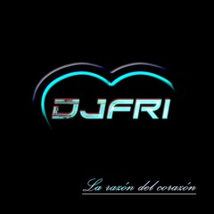 DJFRI - La razón del corazón (Album not set)