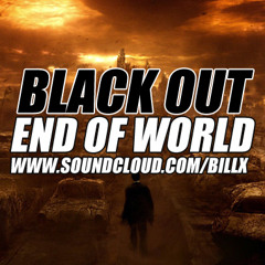 Black out - End of world