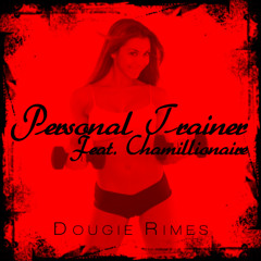 Personal Trainer (feat. Chamillionaire)