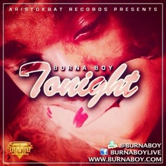 Burna Boy - Tonight (Free Download)PayRoll.Inc