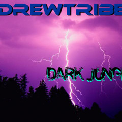 DARK JUNGLE by DREWTRIBE