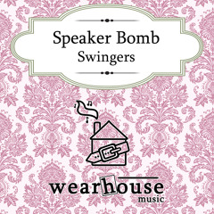 Speaker Bomb - Swingers