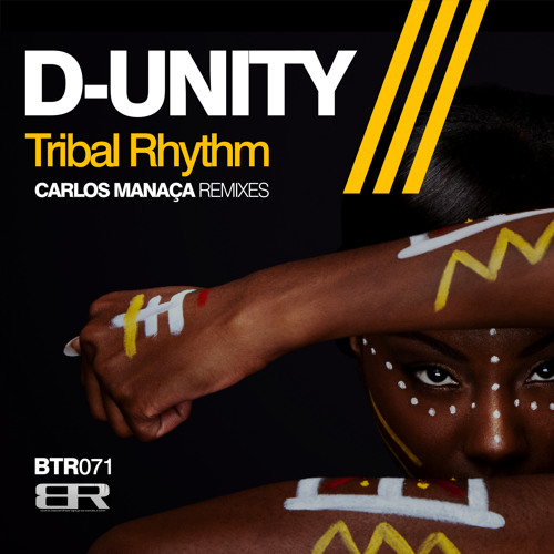 D-Unity - Tribal Rhyhtm - Carlos Manaca Remix  - OUT NOW !