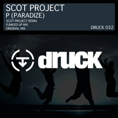 Scot Project - P (Paradize) - Scot Project Remix -  (radio edit) preview