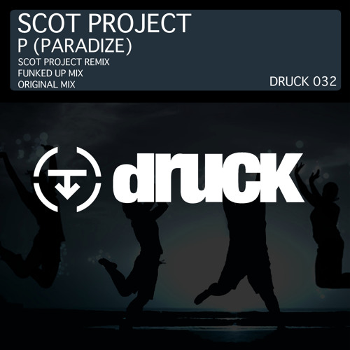Scot Project - P (Paradize) - Scot Project Remix -  (radio edit) preview