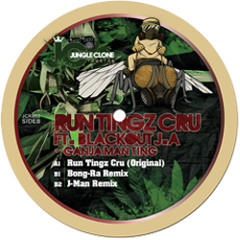 Ganja Man Ting - Run Tingz Cru ft. Blackout J.A [JCR002]