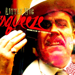 Little Vic "The Squeeze" prod. Supa Dave