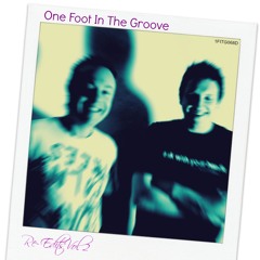 One Foot In The Groove -Do What You feel