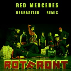 ROTFRONT - Red  Mercedes  Moombahton 2012 -DERBASTLER Instrumental Eastern Cumbia Remix