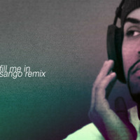 Craig David - Fill Me In (Sango Remix)