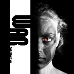 War (Feat. Ailsa Prohn) (Original Mix)