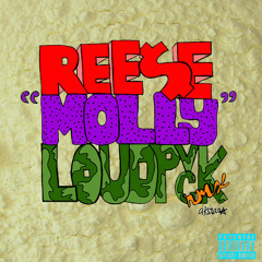 Molly (LOUDPVCK Remix) - Ree$e