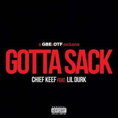 Chief Keef - Gotta Sack