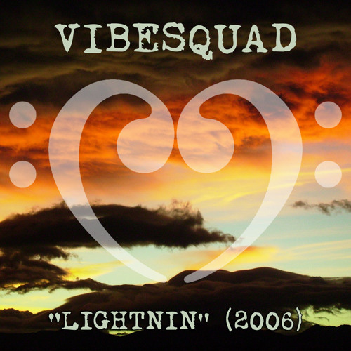 VibeSquaD - Lightnin' (2006 unreleased track)