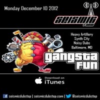 Gangsta Fun - Promo Mix - Dec 2012 - Seismic Radio