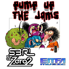 Pump Up the Jams - S3RL & Zero2
