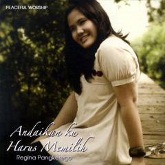 Regina Pangkerego - Doa Mengubah Segala Sesuatu