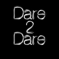 Dare2Dare - I'll be your always, if you be my forever.