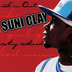 Suni Clay - In A Hood Near You