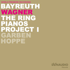 Richard Wagner: THE RING PIANOS PROJECT 1 - Ride of the Valkyries. Recorded in Bayreuth.
