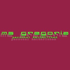 MS Gregoria - Personal AmiGAPIched [personal jesus LoRIF mix]