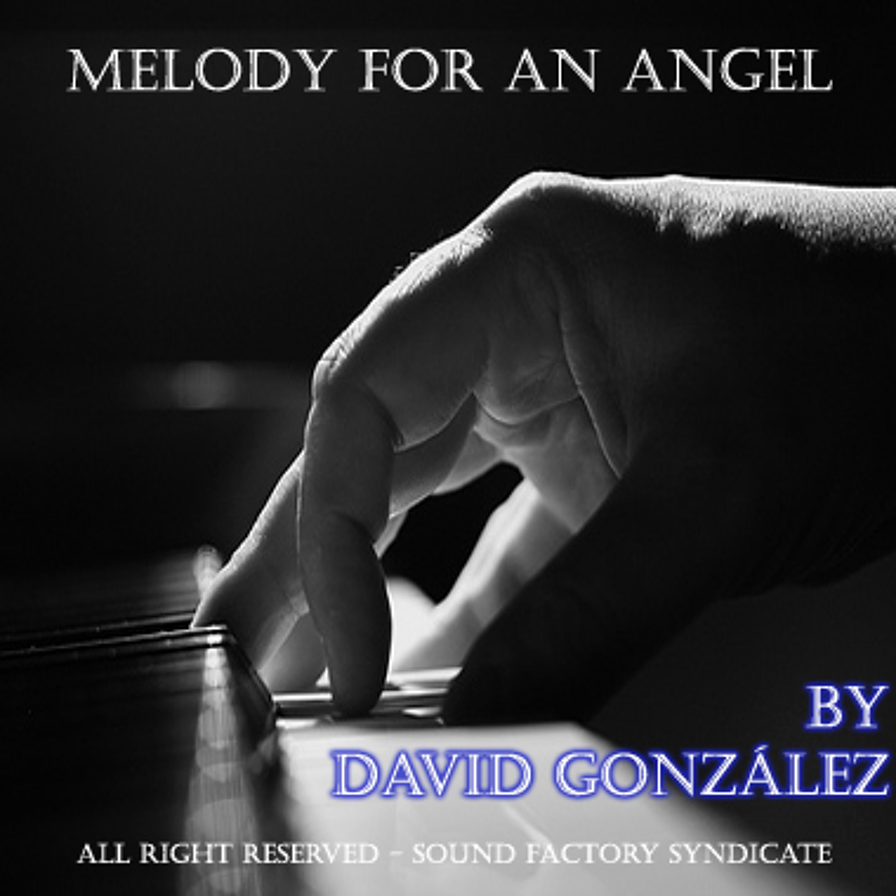 Instrumental, Inspirational and Orchestral Music Of  David González