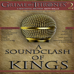 Natty Wallo - Grime of Thrones 2 - "A Soundclash of Kings" (Mix 2012)