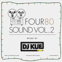 FOUR80 Sound Vol. 2 Mixed by DJ Kue