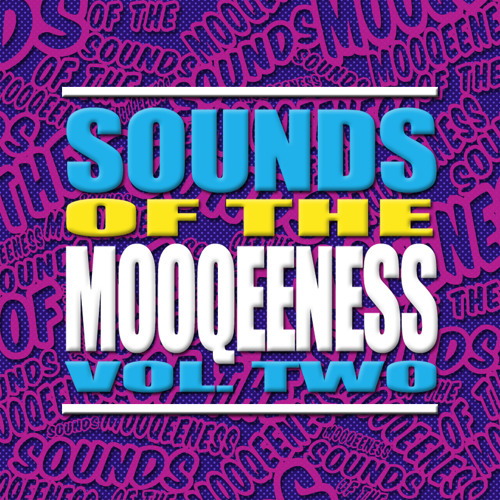 Sounds of The Mooqeeness Vol 2