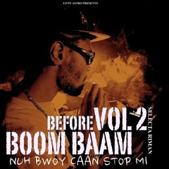 BEFORE BOOM BAAM VOL 2