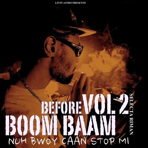 Before Boom Baam Vol 2 By Selecta Riman