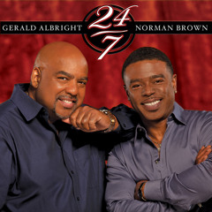 Champagne Life | Gerald Albright & Norman Brown