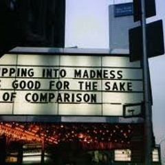 slipping into madness is good for the sake of comparison (2001)