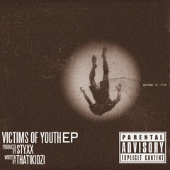 (That One Kid) Zi - Victims of Youth
