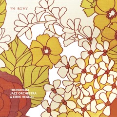 Trondheim Jazz Orchestra & Eirik Hegdal "Quintus"