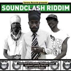 Soundclash Riddim feat Iyashanti, Sizzla, Turbulence & more...