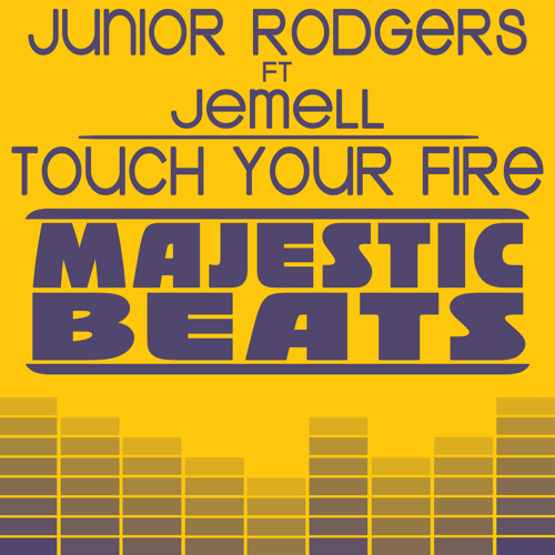 Junior Rodgers Ft. Jemell - Touch Your Fire (Blasterjaxx Remix)
