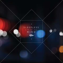 Not This Time (taken from the "Sleepless State Of Mind" EP - OUT NOW!)