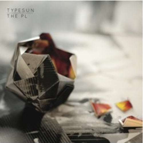 Typesun - The PL (STW Premiere)