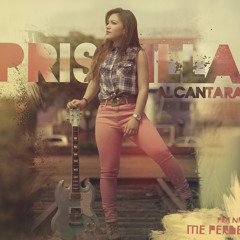 Priscilla Alcântara - Quanto Tempo Mais